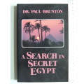 A Search In Secret Egypt - Dr. Paul Brunton