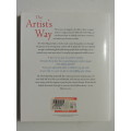 The Artist`s Way, A Course in Discovering & Recovering your Creative Self - Julia Cameron
