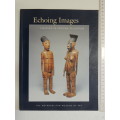 Echoing Images - Couples In African Sculpture - Alisa LaGamma