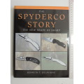 The Spyderco Story - The New Shape Of Sharp - Kenneth T. Delavigne