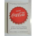 Inside Coca-Cola, A CEO`s Life Story Of Building The World`s Most Popular Brand -Neville Isdell, D B