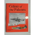Colors Of The Falcons - Soviet Aircraft Camouflage And Markings In World War II  Jiri Hornat