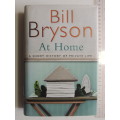 At Home A Short History of Private Life - Bill Bryson