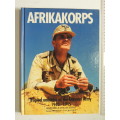 Afrikakorps - Tropical Uniforms Of The German Army 1940-1945 - Jacques Scipion & Yves Bastien