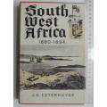 South West Africa 1880 - 1894 - J.H. Esterhuyse