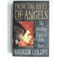 From The Ashes Of Angels - The Forbidden Legacy Of A Fallen Race - Andrew Collins