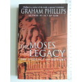 The Moses Legacy - The Evidence Of History - Graham Phillips