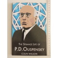 The Strange Life of P. D. Ouspensky - Colin Wilson