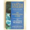 The Tenth Insight, Holding the Vision, An Experiential Guide - James Redfield, Carol Adrienne