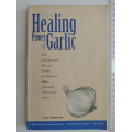 The Healing Power of Garlic - Paul Bergner