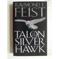 Talon Of The Silver Hawk - Conclave Of Shadows Book 1 - Raymond E. Feist