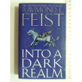 Into A Dark Realm - The Darkwar Book 2 - Raymond E. Feist