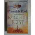 Prince Of The Blood - Raymond E. Feist