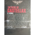 The Siege Of Castellax - Warhammer 40 000 Legends Collection (Issue 53 Vol 68) - C L Werner