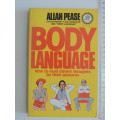 Body Language - How To Read Others` Thoughts By Their Gestures - Allan Pease