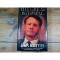 Ian Smith signed Photograph and signed "The Great Betrayal" Book.