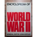 Book - Encyclopedia of World war 2 by John Keegan 1981, hard cover, 256 pages, excellent condition