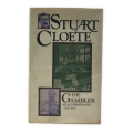 The Gambler by Stuart Cloete an Autobiography Volume II 1973 Hardcover w/Dustjacket
