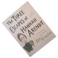 The Three Escapes Of Hannah Arendt- A Tyranny Of Truth by Ken Krimstein 2018 Softcover