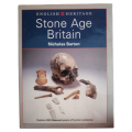 Stone Age Britain by Nicholas Barton 1997 Hardcover w/Dustjacket