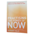 Practising The Power Of Now- A Guide To Spiritual Enlightenment by Eckhart Tolle 2011 Softcover