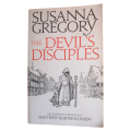 The Devil`s Disciples by Susanna Gregory 2018 Softcover