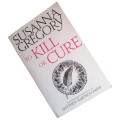 To Kill Or Cure by Susanna Gregory 2018 Softcover