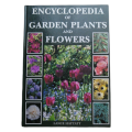 Encyclopedia Of Garden Plants And Flowers by Lance Hattatt 2000 Hardcover w/o Dustjacket