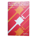 110 Thyristor Projects Using SCR`s And Triacs by R. M. Marston 1973 Softcover