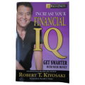 Rich Dad`s Increase Your Financial IQ- Get Smarter With Your Money by Robert T. Kiyosaki 2008 Softco