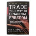 Trade Your Way To Financial Freedom by Van K. Tharp 2007 Hardcover w/Dustjacket