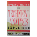 Study Guide For Technical Analysis Explained by Martin J. Pring 2002 Softcover