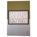 Wealth Journey- 9 Steps To A Wealthier You by Kiki Theo 2010 Softcover