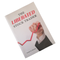 The Liberated Stock Trader by Barry D. Moore First Edition 2011 Softcover