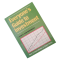 Everyone`s Guide To Investment by John C. Van Rensburg First Edition 1989 Softcover