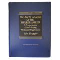 Technical Analysis Of The Future Markets by John J. Murphy 1986 Hardcover w/o Dustjacket