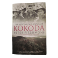 Kokoda by Peter Fitzsimons 2006 Softcover