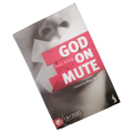 God On Mute by Pete Greig 2007 Softcover