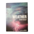 Weather by Storm Dunlop 2006 Hardcover w/Dustjacket