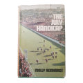 The July Handicap by Molly Reinhardt 1973 Hardcover w/Dustjacket