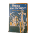 1980 First Edition Mense Van Die More by Engela Linde Hardcover w/Dustjacket
