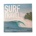 2018 Surf Travel- The Complete Guide by Roger Sharp Softcover