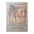 1919 Founders And Builders- South African History In Stories For Children by Cecil Lewis Hardcover w