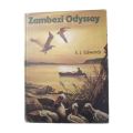 1974 Zambezi Odyssey by S. J. Edwards Hardcover w/o Dustjacket