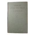 1953 Assegai Over The Hills by F. C. Metrowich Hardcover w/o Dustjacket