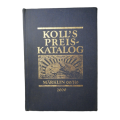 1999 Koll`s Preis-Katalog by Joachim Koll Hardcover w/o Dustjacket