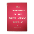 The Locomotives Of The South African Railways by Bernard Zurnamer Hardcover w/o Dustjacket
