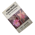 1958 Orchid Growing For Everyone by Karl Matho Hardcover w/o Dustjacket