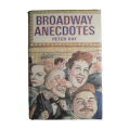1989 Broadway Anecdotes by Peter Hay Hardcover w/Dustjacket