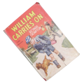 1952 William Carries On by Richmal Crompton Hardcover w/Dustjacket